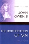 John Owens Mortification of Sin - Study Guide